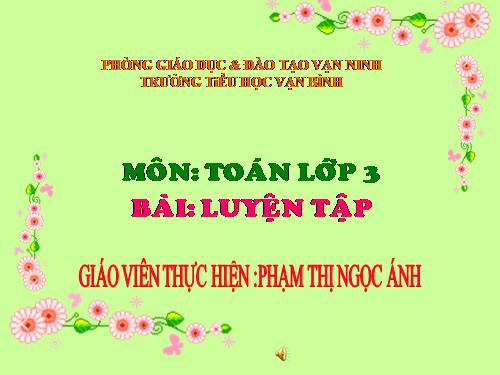 Các Bài giảng khác thuộc Chương trình Toán 3