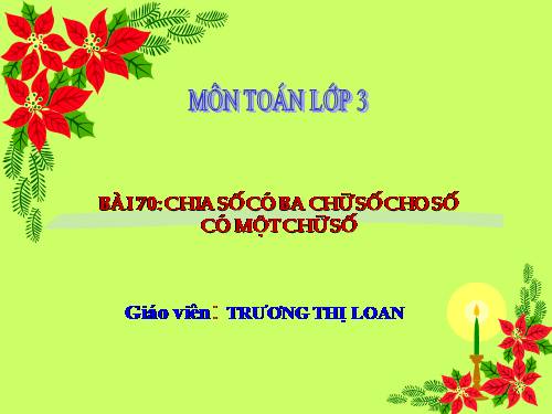 Chia số có ba chữ số cho số có một chữ số