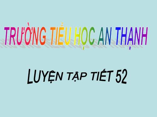 Các Bài giảng khác thuộc Chương trình Toán 3