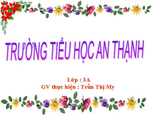 Các Bài giảng khác thuộc Chương trình Toán 3