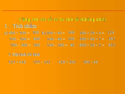 Cộng, trừ các số có ba chữ số (không nhớ)