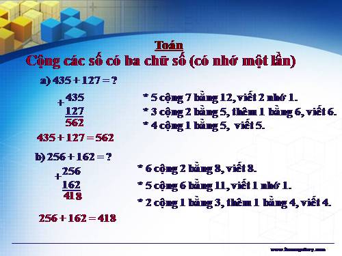 Cộng các số có ba chữ số (có nhớ một lần)