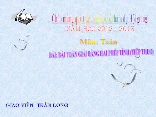 Bài toán giải bằng hai phép tính (tiếp theo)