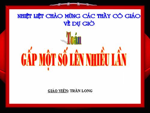 Gấp một số lên nhiều lần