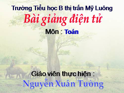 Các Bài giảng khác thuộc Chương trình Toán 3