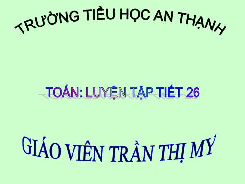 Các Bài giảng khác thuộc Chương trình Toán 3