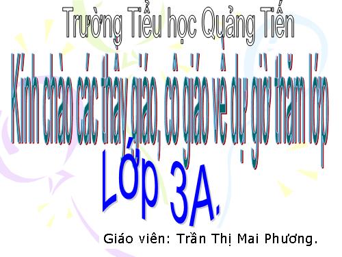 Các Bài giảng khác thuộc Chương trình Toán 3