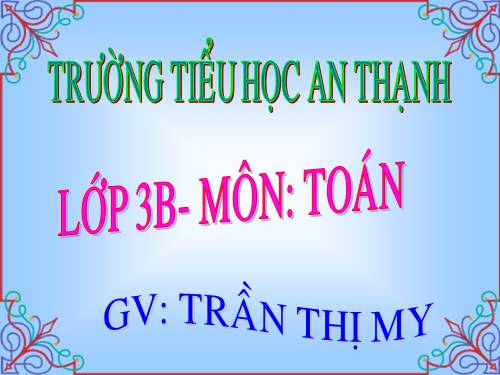 Các Bài giảng khác thuộc Chương trình Toán 3