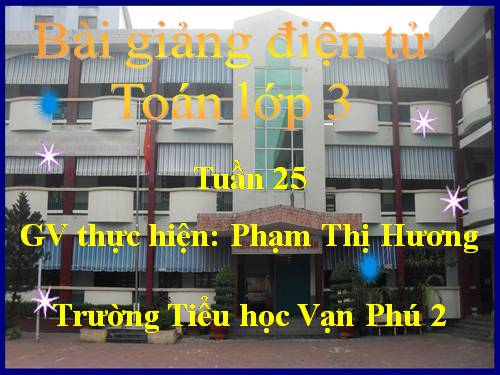 Các Bài giảng khác thuộc Chương trình Toán 3