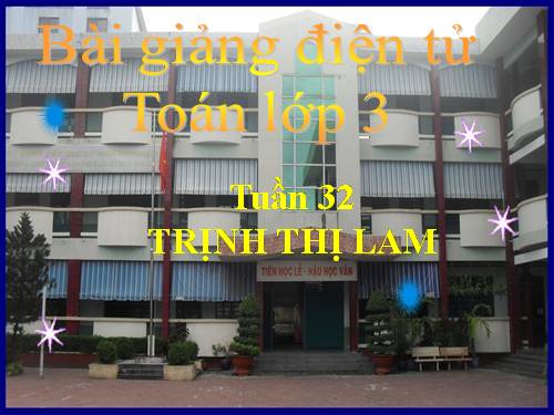 Các Bài giảng khác thuộc Chương trình Toán 3