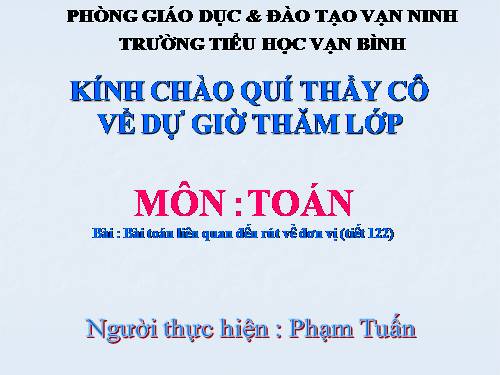 Bài toán liên quan đến rút về đơn vị