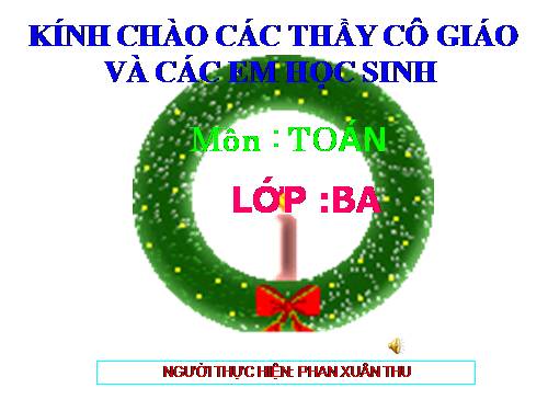 Các Bài giảng khác thuộc Chương trình Toán 3