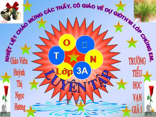 Các Bài giảng khác thuộc Chương trình Toán 3