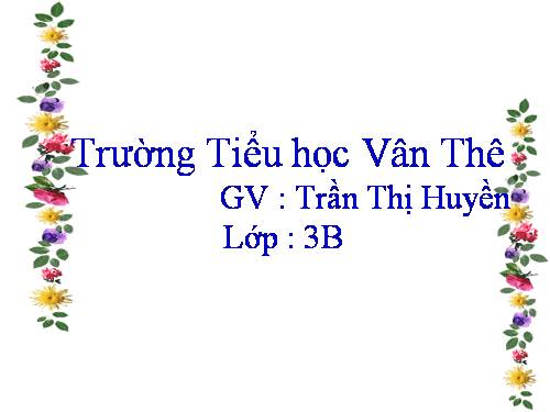 Các Bài giảng khác thuộc Chương trình Toán 3