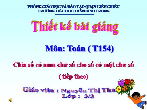 Chia số có năm chữ số cho số có một chữ số (tiếp theo)