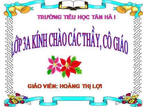 Các Bài giảng khác thuộc Chương trình Toán 3