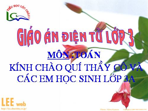 Các Bài giảng khác thuộc Chương trình Toán 3