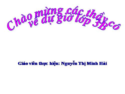 Các Bài giảng khác thuộc Chương trình Toán 3