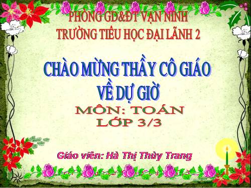 Các Bài giảng khác thuộc Chương trình Toán 3