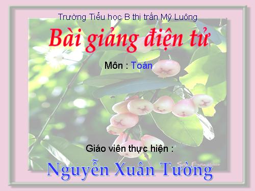 Các Bài giảng khác thuộc Chương trình Toán 3