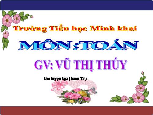 Các Bài giảng khác thuộc Chương trình Toán 3