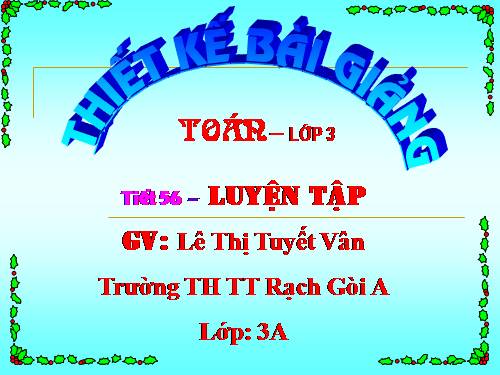 Các Bài giảng khác thuộc Chương trình Toán 3