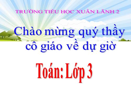 Các Bài giảng khác thuộc Chương trình Toán 3