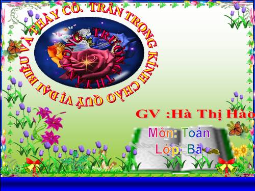 Các Bài giảng khác thuộc Chương trình Toán 3