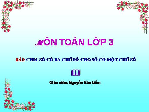 Chia số có ba chữ số cho số có một chữ số