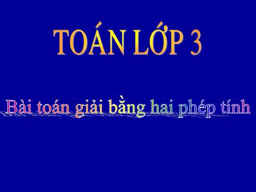 Bài toán giải bằng hai phép tính