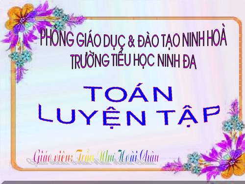 Các Bài giảng khác thuộc Chương trình Toán 3