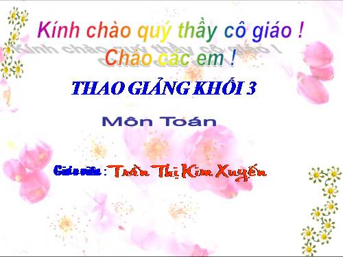 Các Bài giảng khác thuộc Chương trình Toán 3