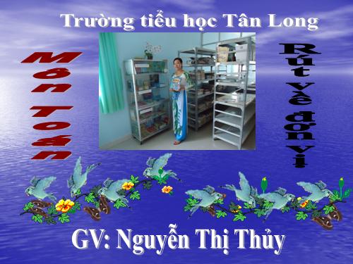 Bài toán liên quan đến rút về đơn vị
