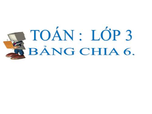 Bảng chia 6