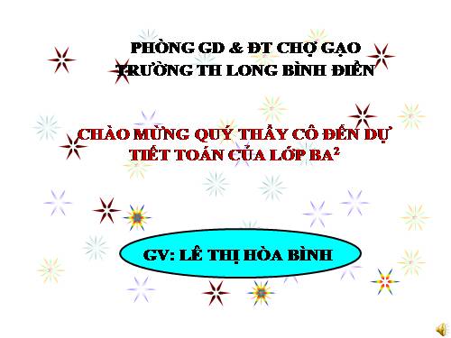 Các Bài giảng khác thuộc Chương trình Toán 3
