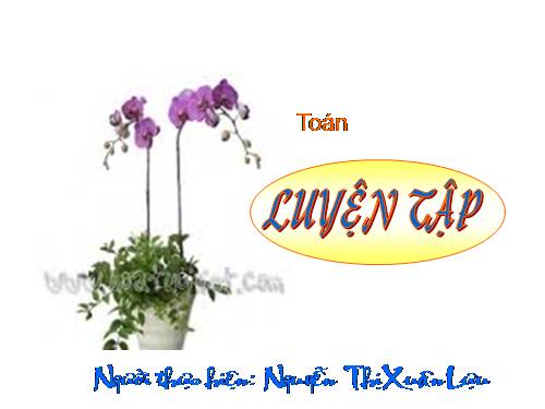 Các Bài giảng khác thuộc Chương trình Toán 3