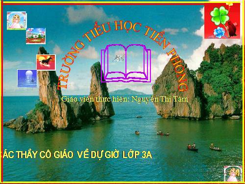Các Bài giảng khác thuộc Chương trình Toán 3
