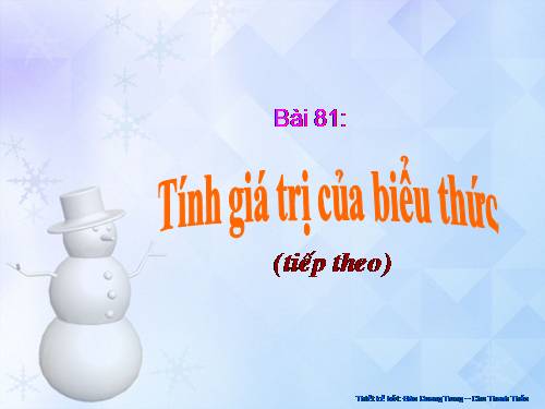 Tính giá trị của biểu thức (tiếp theo)