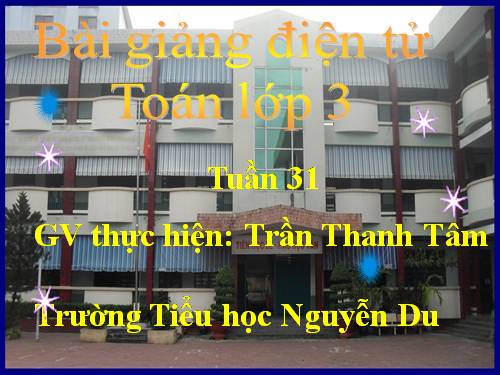 Các Bài giảng khác thuộc Chương trình Toán 3