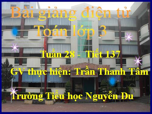 Các Bài giảng khác thuộc Chương trình Toán 3