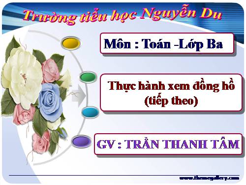 Thực hành xem đồng hồ (tiếp theo)