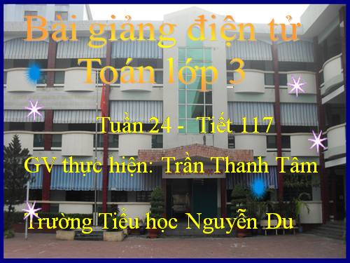 Các Bài giảng khác thuộc Chương trình Toán 3