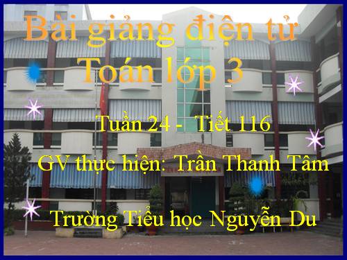 Các Bài giảng khác thuộc Chương trình Toán 3