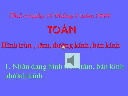 Hình tròn, tâm, đường kính, bán kính