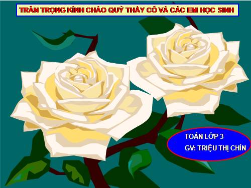 Các Bài giảng khác thuộc Chương trình Toán 3