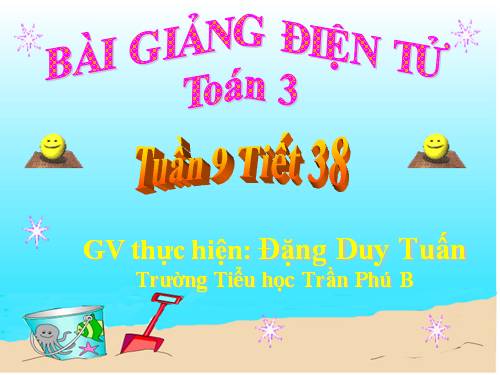 Các Bài giảng khác thuộc Chương trình Toán 3