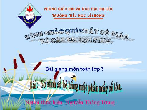 So sánh số bé bằng một phần mấy số lớn