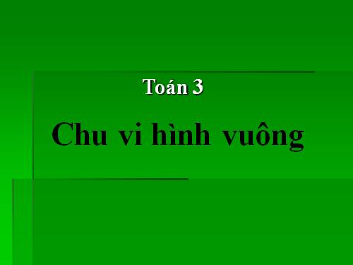 Chu vi hình vuông