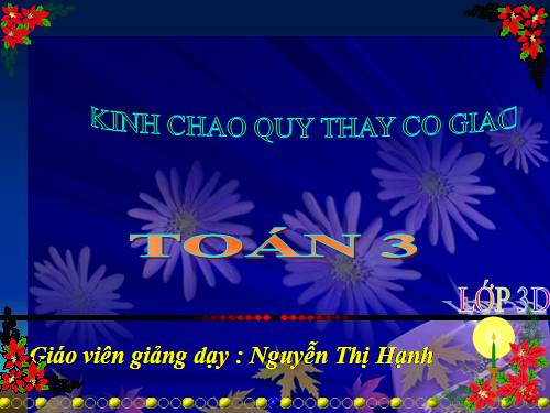 Các Bài giảng khác thuộc Chương trình Toán 3