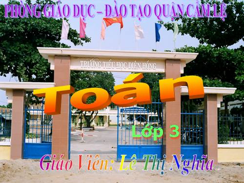 Các Bài giảng khác thuộc Chương trình Toán 3